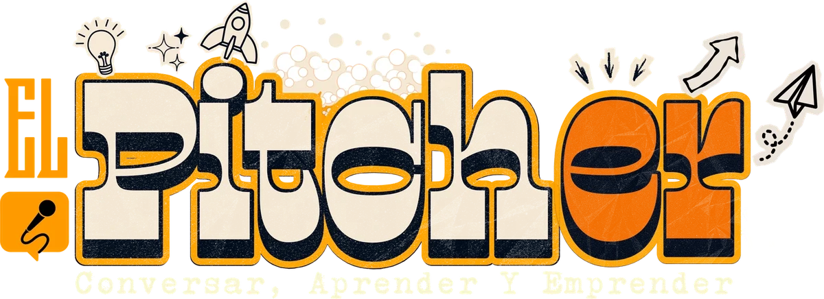 El Pitcher — Conversar, Aprender Y Emprender