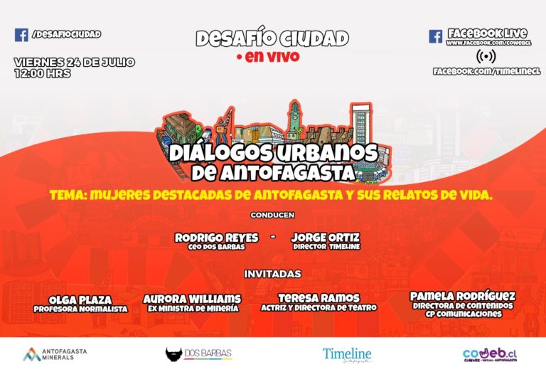 [#AgendaCoWeb] Mujeres destacadas de Antofagasta y sus relatos en «Diálogos Urbanos¨»