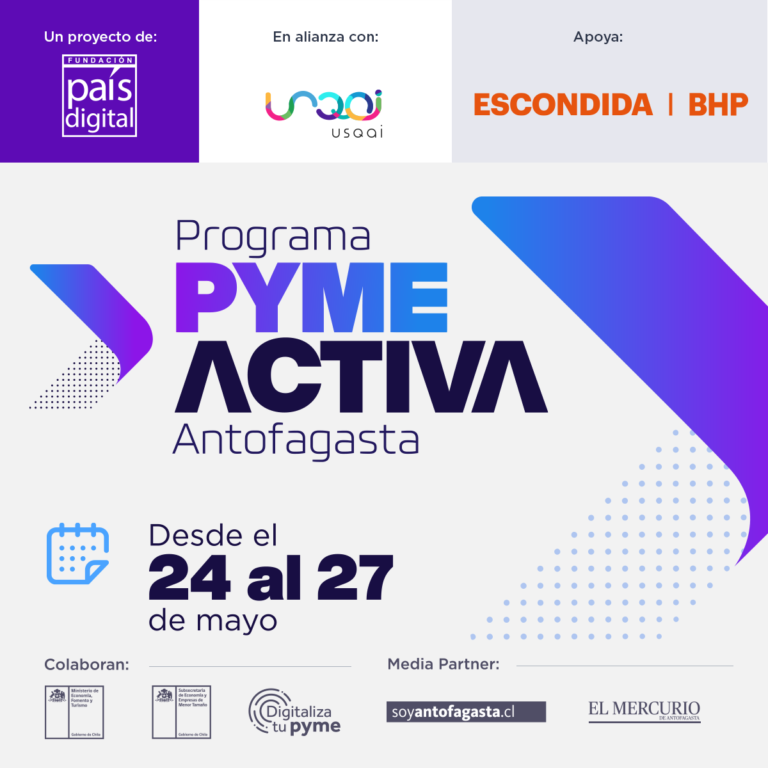 Pyme Activa: Continúan jornadas de acompañamiento digital para el ecosistema emprendedor en Antofagasta