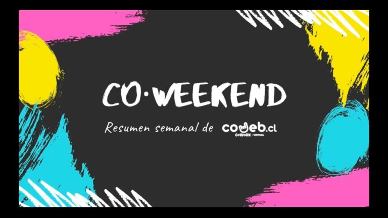 [#CoWEekend] Otra espectacular semana en CoWeb !