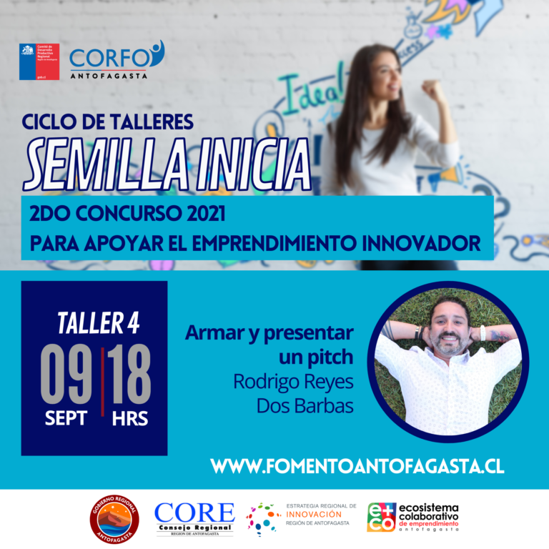 TALLER SEMILLA INICIA: ARMAR Y PRESENTAR UN PITCH
