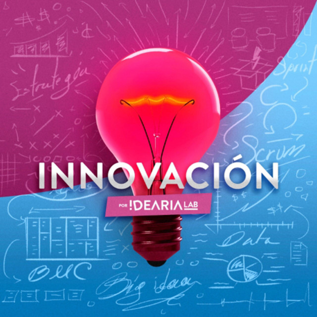 ¿ESTÁS LIST@ PARA HABLAR DE INNOVACIÓN CON IDEARIA LAB?