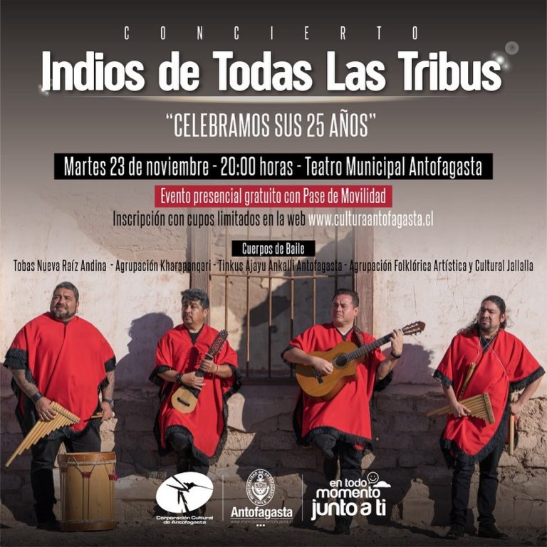 INDIOS DE TODAS LAS TRIBUS: SE PRESENTA EN EL TEATRO MUNICIPAL DE ANTOFAGASTA