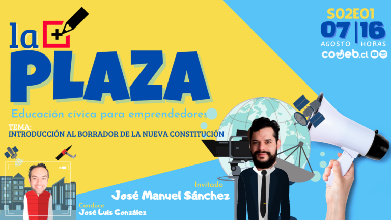 LA PLAZA | S02E01 | INTRODUCCIÓN AL BORRADOR DE LA NUEVA CONSTITUCIÓN