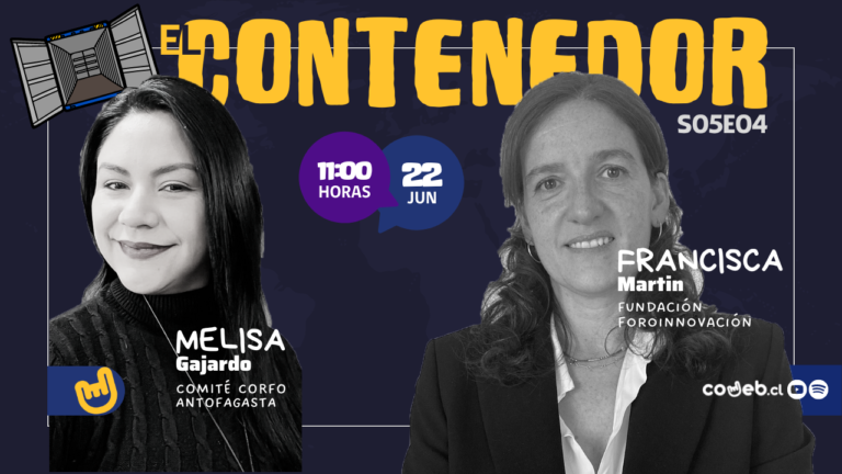El Contenedor | S05E04 | Comité Corfo Antofagasta & Premio Avonni