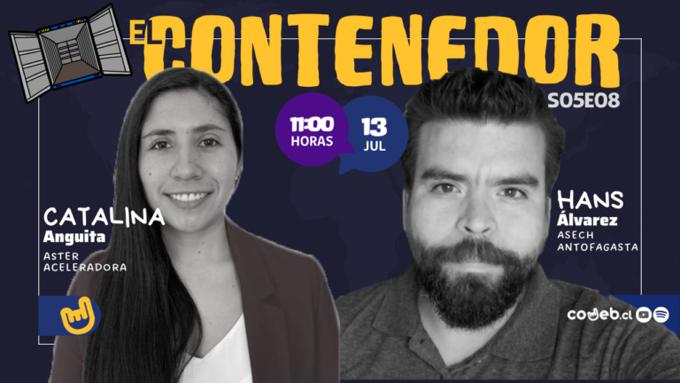 El Contenedor | S05E08 | Aster Aceleradora & Asech