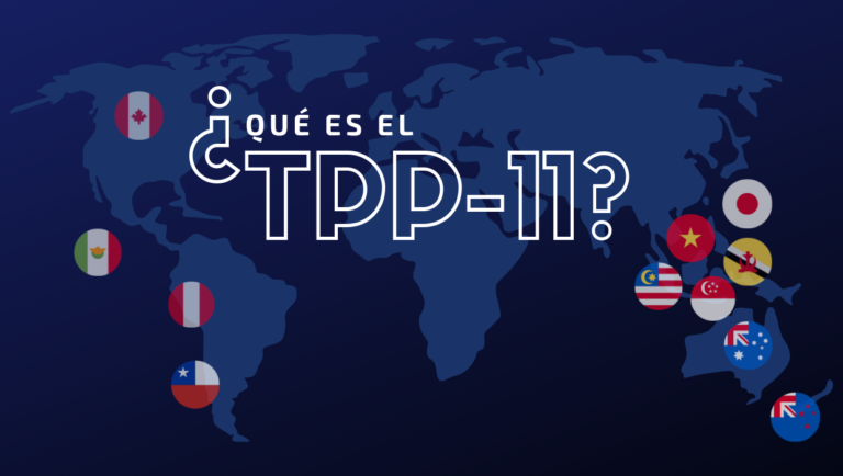 ¿QUÉ ES EL TPP11?