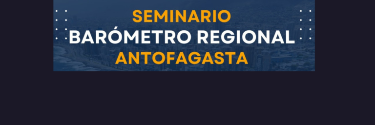 Presentarán resultados de la XI Encuesta Barómetro Regional de Antofagasta