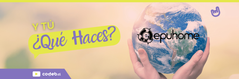 Y Tú ¿Qué Haces? – EpuHome